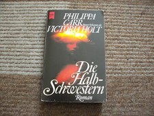 Die Halb-Schwestern, Roman von Philippa Carr, Taschenbuch