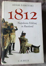 Adam Zamoyski  1812- Napoleons Feldzug in Russland