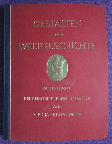 Gestalten der weltgeschichte - gestalten,