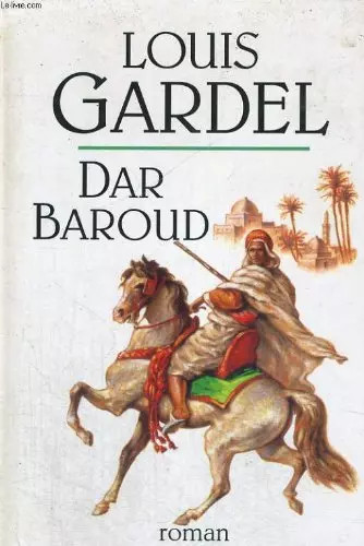 Dar baroud gardel louis - baroud,,