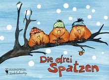 Die drei spatzen - die, spatzen: