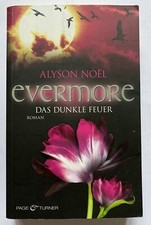 Evermore Das dunkle Feuer Alyson Noel Taschenbuch Roman Zustand gut