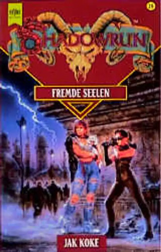 Shadowrun fremde seelen - shadowrun,