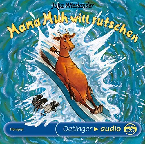 Mama muh will rutschen - mama,