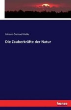 Die Zauberkr?Fte Der Natur