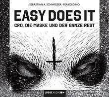 Easy Does It: Cro,die Maske