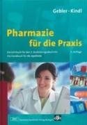 Pharmazie für die praxis - die, ein