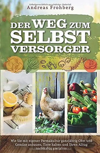 Der weg zum selbstversorger - weg,