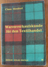 Warenverkaufskunde für den Textilhandel, Claus Heudorf, Merkur Verlag Rinteln