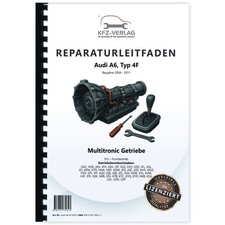 Audi A6, Typ 4F (04-11) Multitronic Getriebe 01J Frontantrieb Reparaturanleitung