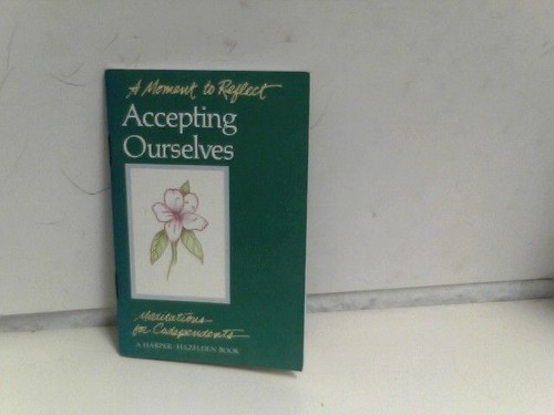 Accepting ourselves - accepting,