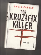 +++ CHRIS CARTER +++ DER KRUZIFIX KILLER +++ BERTELSMANN - BESTBOOK +++ T