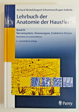 Lehrbuch der Anatomie der Haustiere Band 4 Nervensystem, Sinnesorgane, Endokrine