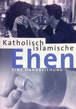 Katholisch islamische Ehen