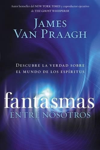 James van praagh fantasmas - van,