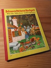 Altes Antikes Kinderbuch, Schneewittchens Hochzeit, Märchen, Schanz Winkler