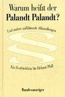 Warum heißt der Palandt Palandt? Und andere aufklär... | Buch | Zustand sehr gut