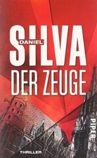 Der Zeuge: Thriller von Silva, Daniel | Buch | Zustand gut