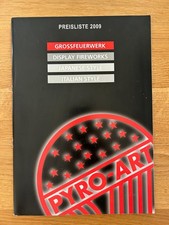 Alter PYRO ART FEUERWERK Katalog 2009 F4 Großfeuerwerk Pyro Silvester