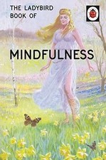 The Ladybird Book of Mindfulness: Ladybird Books fo... | Buch | Zustand sehr gut