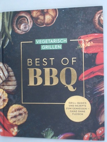 Vegetarisch grillen best of - vegetarisch,