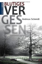Blutiges Vergessen von Andreas
