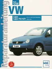 VW Lupo mit FSI/GTI 1998-2002