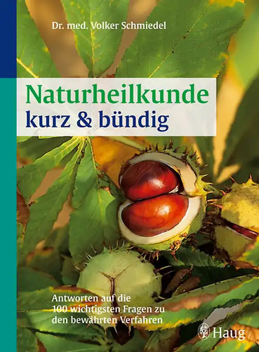 Naturheilkunde kurz bündig - naturheilkunde,