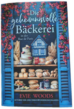 Die geheimnisvolle Bäckerei in der rue de Paris | Evie Woods | 2025 | deutsch