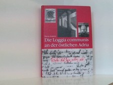 Die loggia communis an der