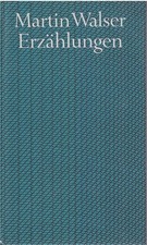 Martin Walser - Erzählungen (Inhalt in Bildern), Bibliothek des 20.Jahrhunderts