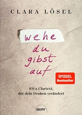 Wehe du gibst auf | Clara