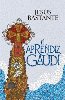 Aprendiz gaudí novela - el,