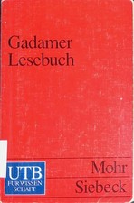 Gadamer Lesebuch. UTB (Nr