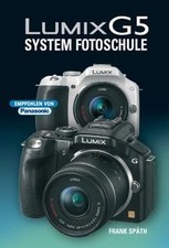 Lumix G5: System Fotoschule