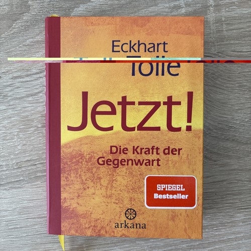 Jetzt die kraft der gegenwart - jetzt!,