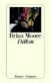 Dillon roman von brian moore - dillon:,