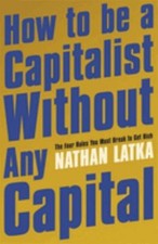 How to Be a Capitalist Without