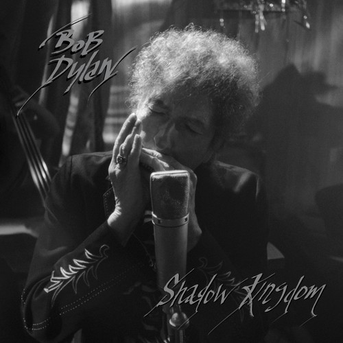 Bob dylan shadow kingdom - dylan,
