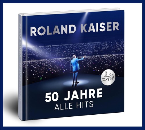 Roland kaiser jahre - "50, alle