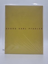 Georg Karl Pfahler: Austellung: Bilder, Objekte