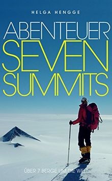 Abenteuer seven summits über - summits:,