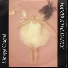 Hambi & The Dance Limage Craqué Vinyl Single 7inch NEAR MINT Virgin