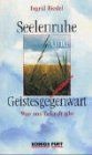 Seelenruhe und