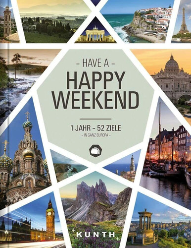 Kunth happy weekend - kunth, jahr