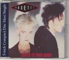 Roxette - Listen To Your Heart