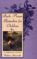 Bach Flower Remedies for