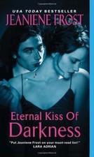 Eternal Kiss of Darkness von Frost, Jeaniene | Buch | Zustand sehr gut