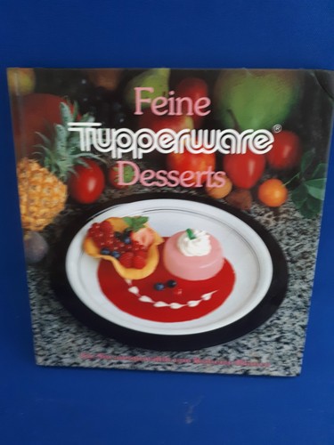 Feine tupperware desserts - feine,