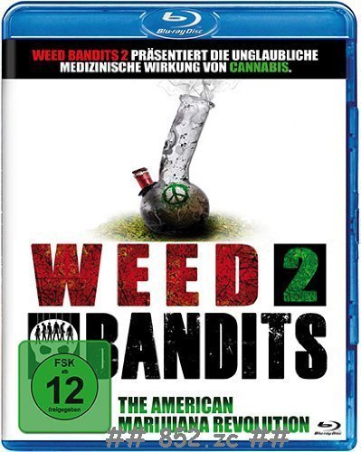 Weed bandits the american - bandits,
